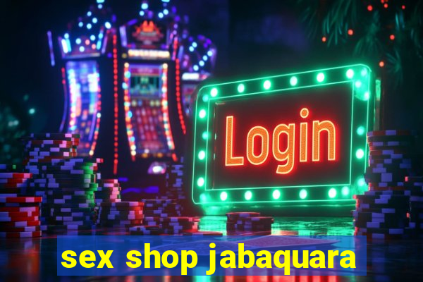 sex shop jabaquara